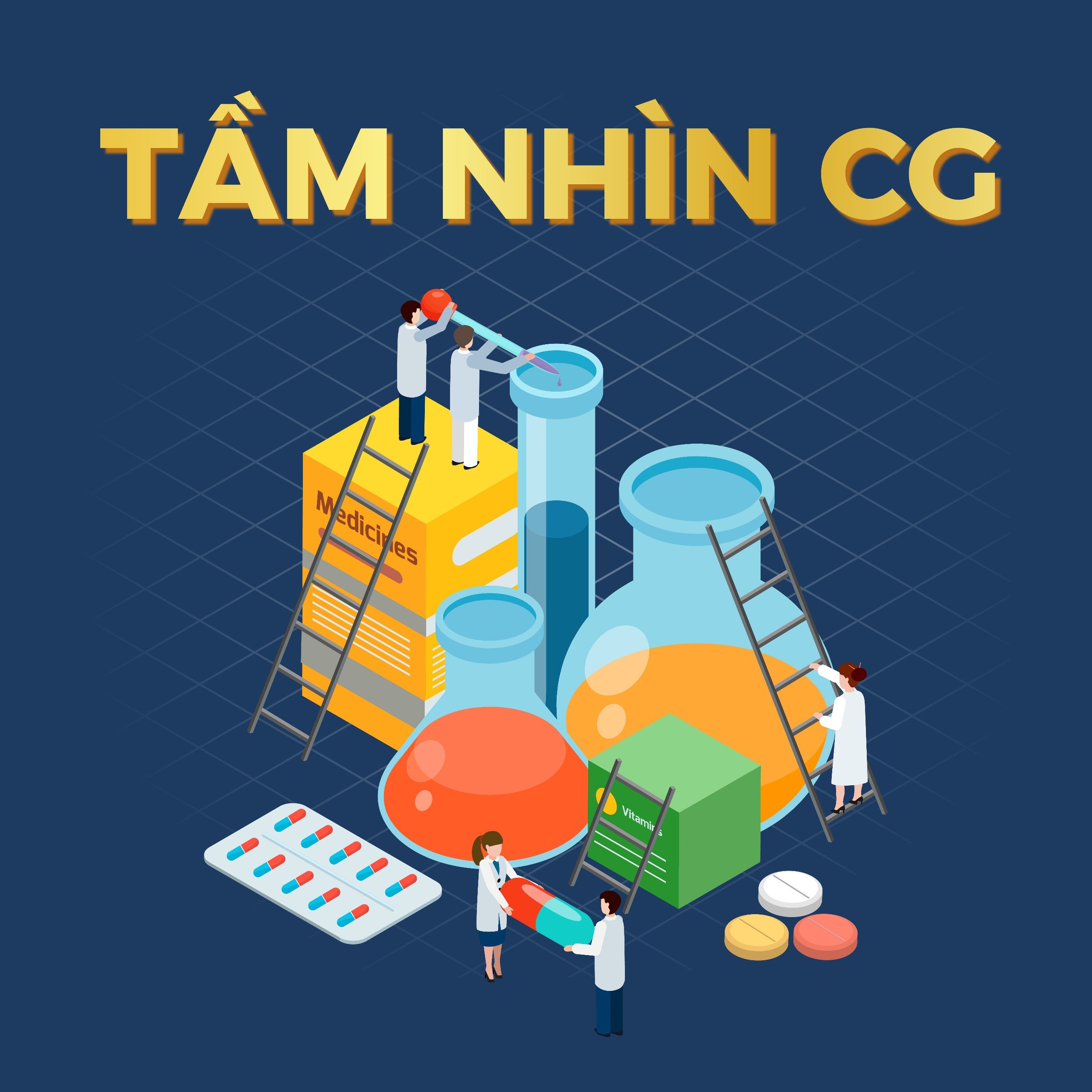 Tầm nhìn, sứ mệnh và giá trị cốt lõi của Dược phẩm CG Việt Nam